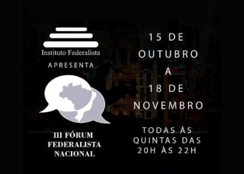 III Fórum Federalista Nacional