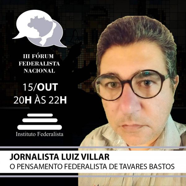 forum-federalista-15-10-jornalista-luiz-villar